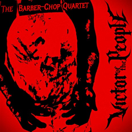 The Barber Chop Quartet | Boomplay Music