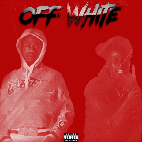 Off White ft. Young Slo-be, Money Monk & Killswitch | Boomplay Music