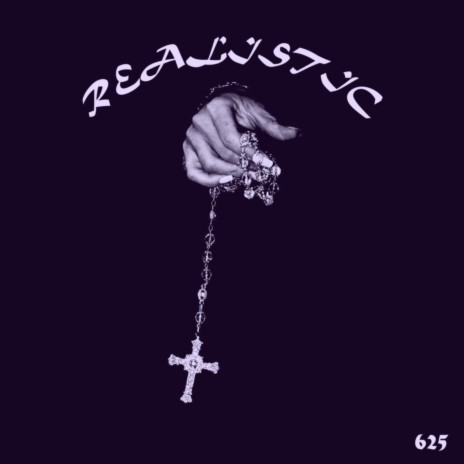 REALISTIC | Boomplay Music