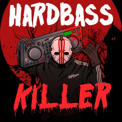 Hardbass Killer