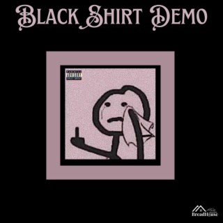 Black Shirt Demo