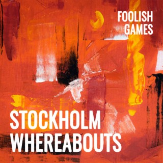 Foolish Games