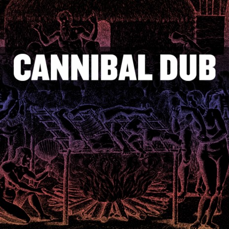 Cannibal Dub (Dub)