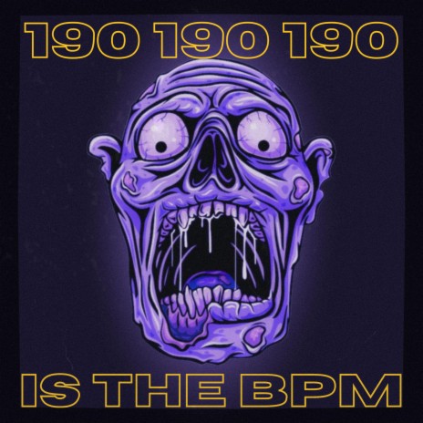 190 IS THE BPM | Boomplay Music