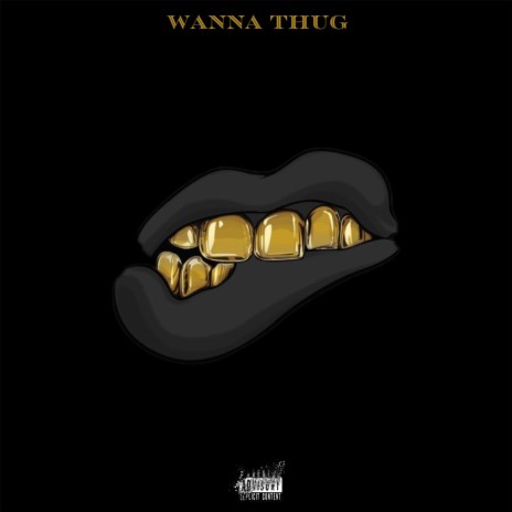 wanna thug | Boomplay Music