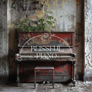 Blissful Piano: Lose Yourself in Tranquility