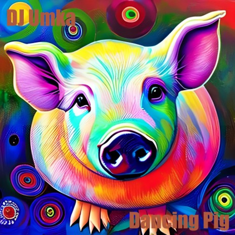 Dancing Pig (Mastering Rework 2023)
