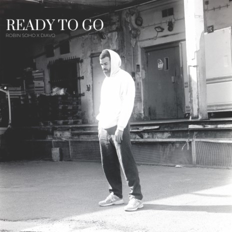 Ready to Go ft. Diavo | Boomplay Music