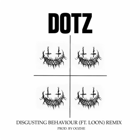 Disgusting Behaviour (Oozhe Remix) ft. Loon & Oozhe | Boomplay Music