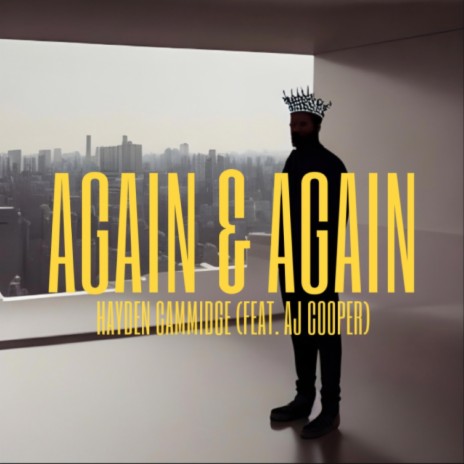 Again & Again ft. AJ Cooper