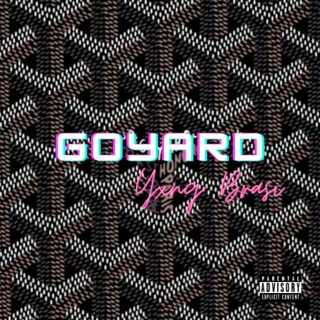 Goyard | Boomplay Music