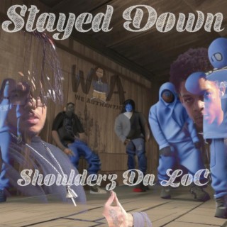 Stayed Down