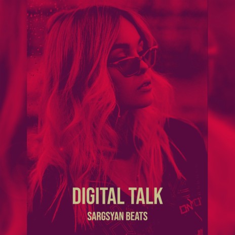 Digital Talk | Boomplay Music