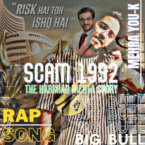 Scam 1992 Rap Song Big Bull | Boomplay Music
