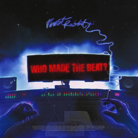 Who Made The Beat | Boomplay Music