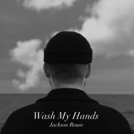 Wash My Hands | Boomplay Music