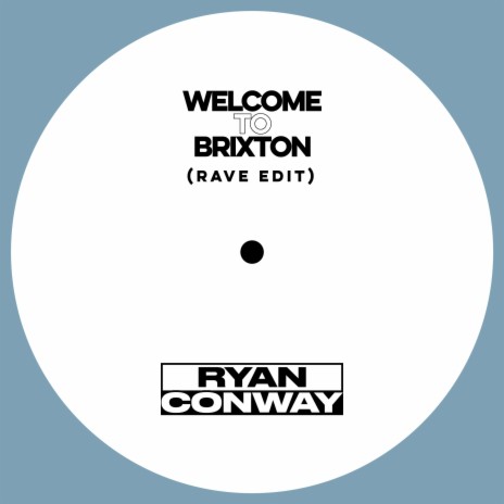 Welcome To Brixton (Rave Edit) ft. SR | Boomplay Music