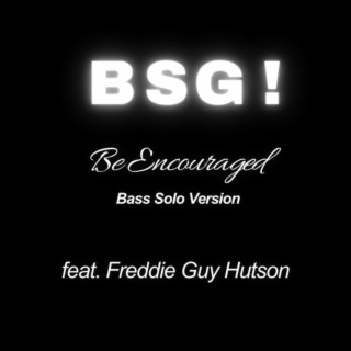 Be Encouraged (Bass Solo Version)