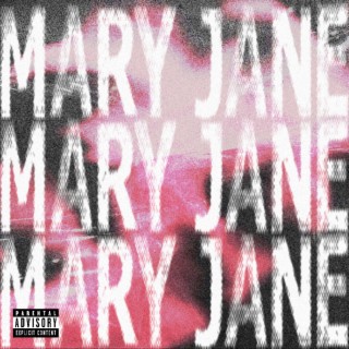 MARY & JANE