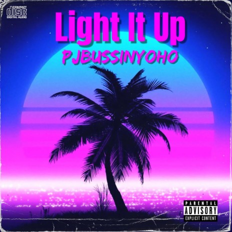 Light It Up | Boomplay Music