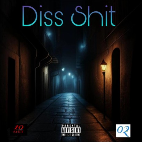 Diss Shit ft. Daniel Roome Jr