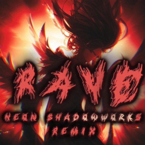 Rave (NeonShadowWorks Remake) | Boomplay Music