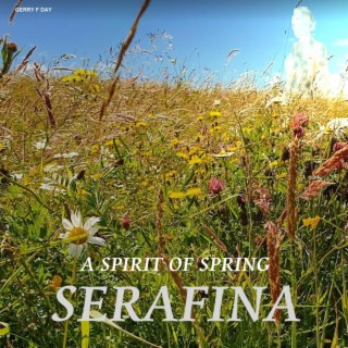 SERAFINA (A spirit of Spring)