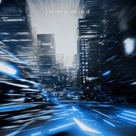 In My Mind (long version) | Boomplay Music