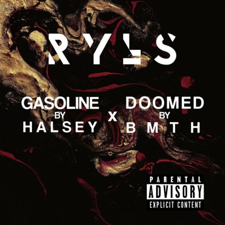 Gasoline / Doomed (Mashup) | Boomplay Music