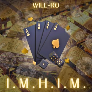 I.M.H.I.M. lyrics | Boomplay Music