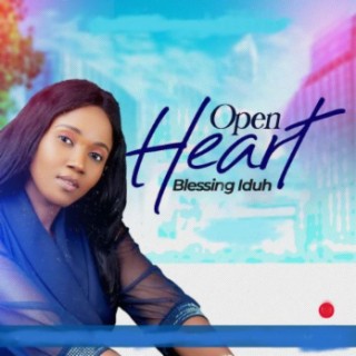Open Heart | Boomplay Music
