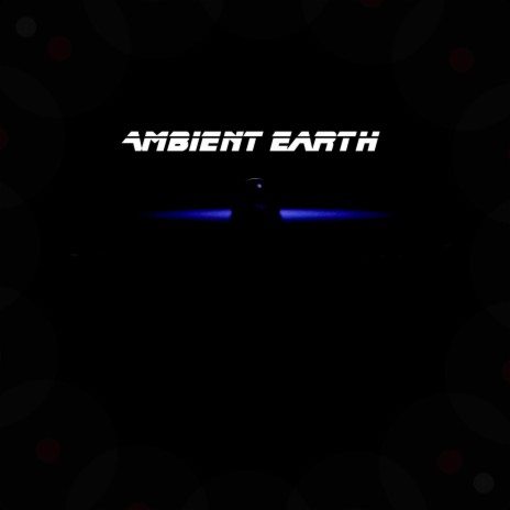 Ambient Earth