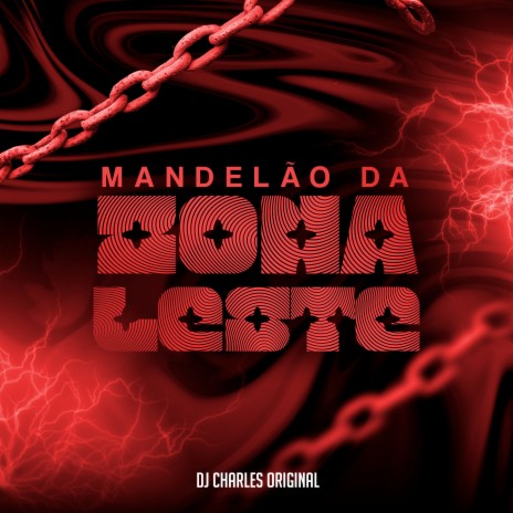 Mandelão da Zona Leste | Boomplay Music