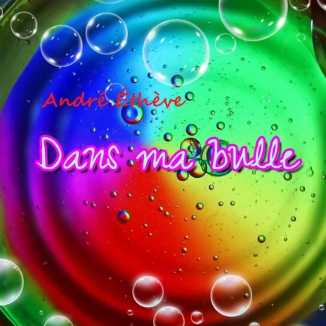 Dans ma bulle | Boomplay Music