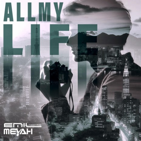 All My Life ft. Meyah | Boomplay Music