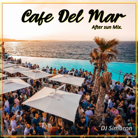Cafe Del Mar | Boomplay Music