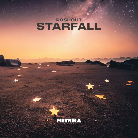 Starfall | Boomplay Music