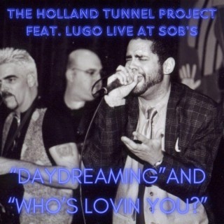 Lugo and The Holland Tunnel Project Live at SOB'S (Live)