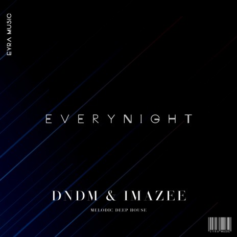 Everynight ft. Imazee | Boomplay Music