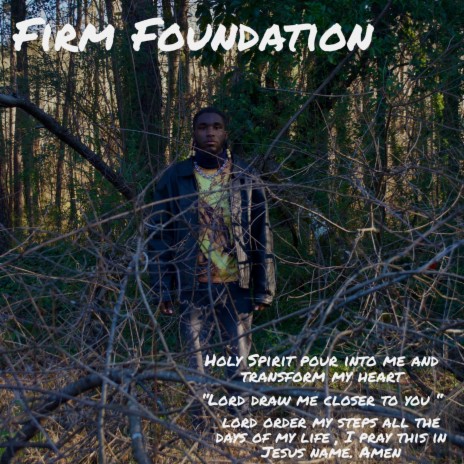 FIRM FOUNDATION | Boomplay Music