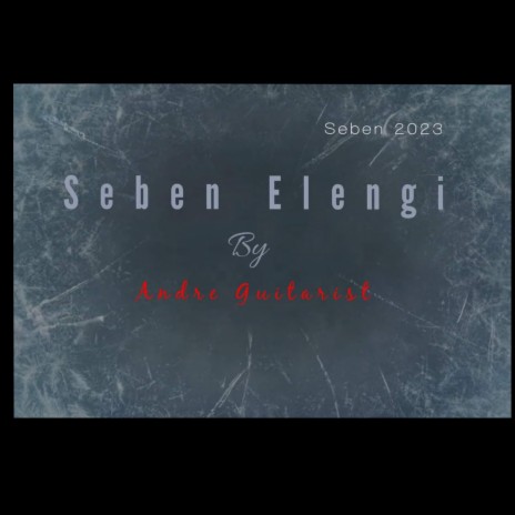 Seben Elengi | Boomplay Music