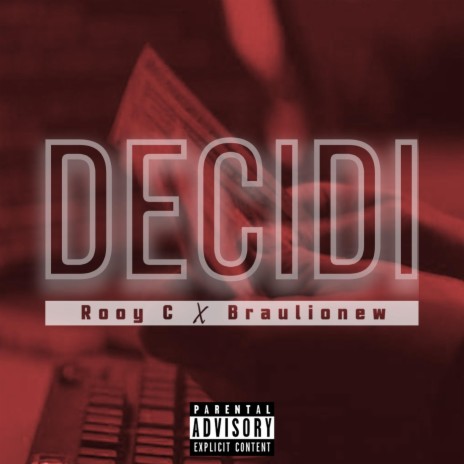 Decidi ft. Rooy C | Boomplay Music