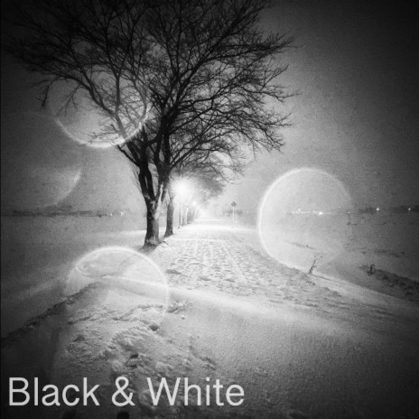 Black and White | Boomplay Music