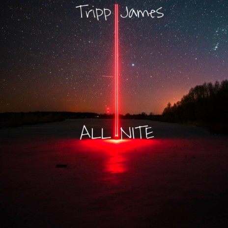 All Nite | Boomplay Music