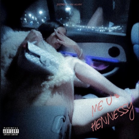 Me U & Hennessy ft. Rob Milliano | Boomplay Music