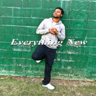 Everything New