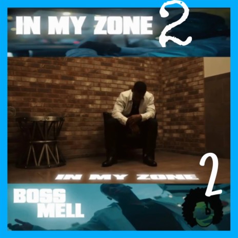 In My Zone 2 | Boomplay Music