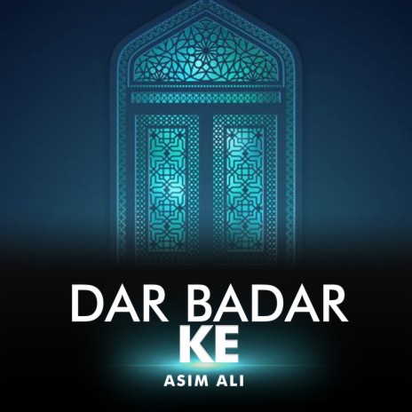 Dar Badar Ke | Boomplay Music