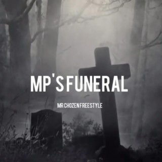 MP's Funeral (150 Bars) freestyle