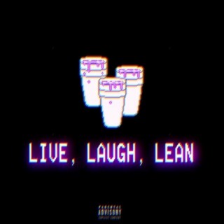 Live Laugh Lean